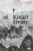 obálka: Kočičí životy - Drama volyňských Čechů na Ukrajině