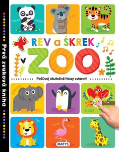 obálka: Prvá zvuková kniha - Rev a škrek v ZOO