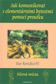 obálka: Jak komunikovat s elementárními bytostmi pomocí proutku