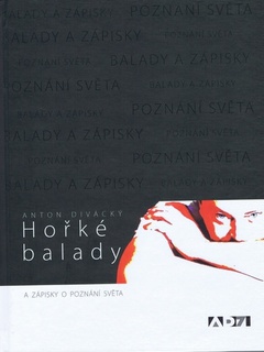 obálka: Hořké balady a zápisky o poznání světa