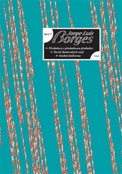 obálka: Spisy V - Osobní knihovna, Devět dantovských esejů, Předmluvy s předmluvou předmluv