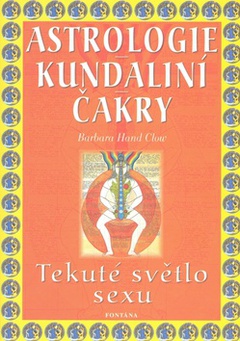 obálka: Astrologie, kundaliní, čakry