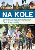 obálka: Na kole po nejkrásnějších místech ČR