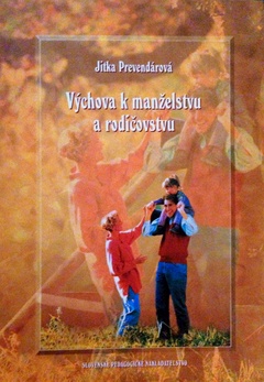obálka: VÝCHOVA K MANŽELSTVU A RODIČOVSTVU