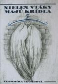 obálka: NIELEN VTÁKY MAJÚ KRÍDLA