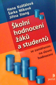 obálka: ŠKOLNÍ HODNOCENÍ ŽÁKU A STUDENTU