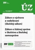 obálka: UZZ 15/2017 Zákon o výchove a vzdelávaní (školský zákon)