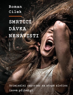 obálka: Smrtící dávka nenávisti