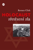 obálka:  Holocaust - zřetězení zla 