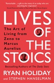 obálka: Lives of the Stoics : The Art of Living from Zeno to Marcus Aurelius