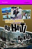 obálka: Všade dobre, na Haiti peklo