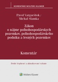 obálka: Zákon o nájme poľnohospodárskych pozemkov, poľnohospodárskeho podniku a lesných pozemkov. 2. vyd.