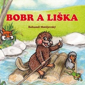 obálka: Bobr a liška