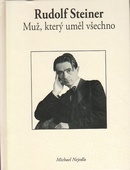 obálka: Rudolf Steiner - Muž, který uměl všechno