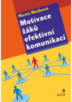 obálka: Motivace žáků efektivní komunikací