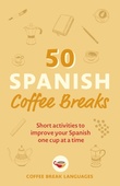 obálka: 50 Spanish Coffee Breaks