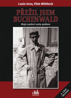 obálka: Přežil jsem Buchenwald - Moje osobní cesta peklem