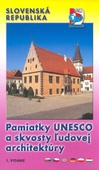 obálka: Pamiatky UNESCO a skvosty ľudovej architektúry Slovenská republika