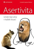 obálka: Asertivita - umění být silný v každé situaci