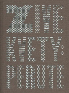 obálka: ŽIVÉ KVETY PERUTE