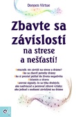 obálka: Zbavte sa závislosti na strese a nešťastí!