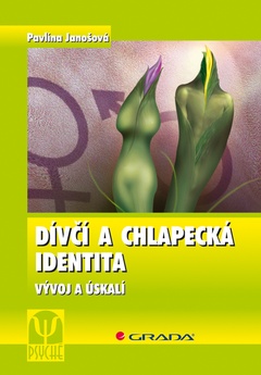 obálka: Dívčí a chlapecká identita - Vývoj a úskalí