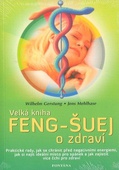 obálka: Velká kniha Feng-šuej o zdraví