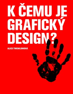 obálka: K čemu je grafický design?