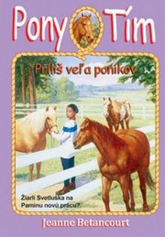 obálka: Príliš veľa poníkov