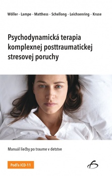 obálka: Psychodynamická terapia komplexnej posttraumatickej stresovej poruchy.