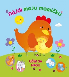 obálka: Nájdi moju mamičku - Učím sa hrou