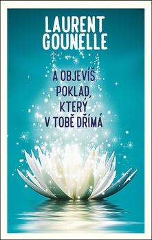 obálka: A objevíš poklad, který v tobě dřímá