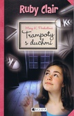 obálka: Ruby Clair 1 - Trampoty s duchmi