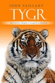 obálka: Tygr - Skutečný příběh o pomstě a přežití