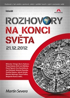 obálka: ROZHOVORY NA KONCI SVĚTA 21.12.2012