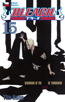 obálka: Bleach 15: Beginning of the Death of Tomorrow