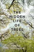 obálka: The Hidden Life Of Trees: What They Feel, How They Communicate