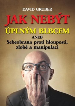 obálka: Jak nebýt úplným blbcem