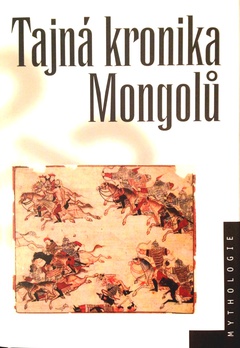 obálka: TAJNÁ KRONIKA MONGOLU