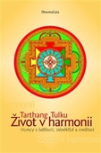 obálka: Život v harmonii - Hovory o bdělosti, sebeléčbě a meditaci, 2. vydání