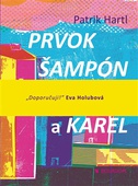 obálka:  Prvok, Šampón, Tečka a Karel 