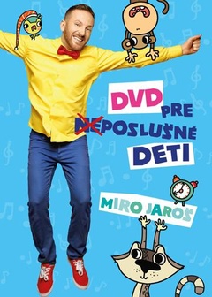 obálka: Miro Jaroš: DVD pre (ne)poslušné deti