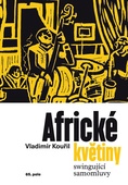 obálka: Africké květiny - Swingující samomluvy