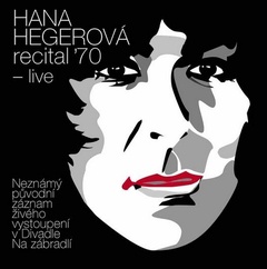 obálka: Hana Hegerová: recital ´70 - live