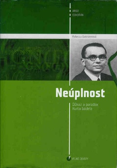 obálka: Neúplnost. Důkaz a paradox Kurta Gödela 