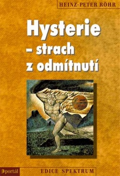 obálka: HYSTERIE STRACH Z ODMÍTNUTÍ