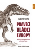 obálka: Pravěcí vládci Evropy - Průvodce světem