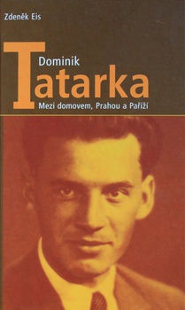 obálka: Dominik Tatarka - Mezi domovem, Prahou a Paříží