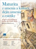 obálka: Maturita z umenia a kultúry, dejín umenia a estetiky