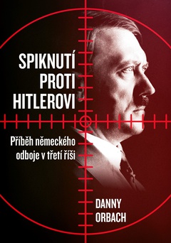 obálka: Spiknutí proti Hitlerovi